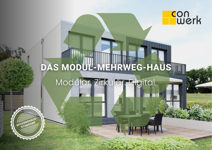 Das Modul-Mehrweg-Haus von conwerk | conwerk UG (haftungsbeschränkt)